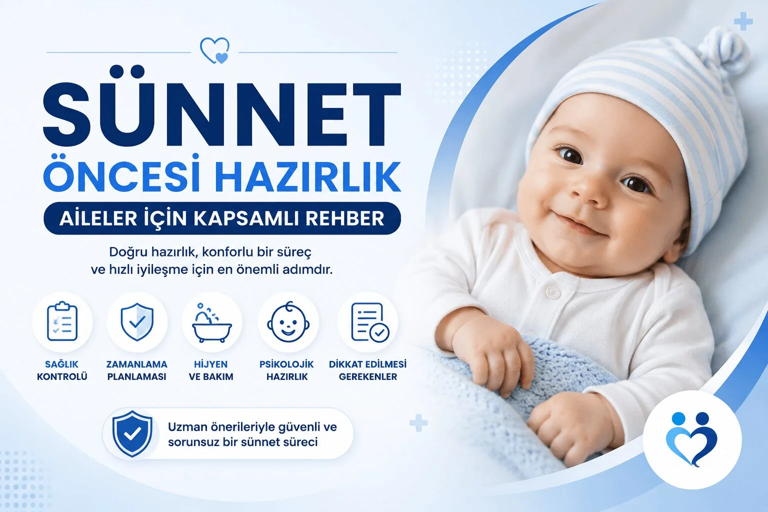 Sünnet Öncesi Hazırlık: Aileler İçin Kapsamlı Rehber